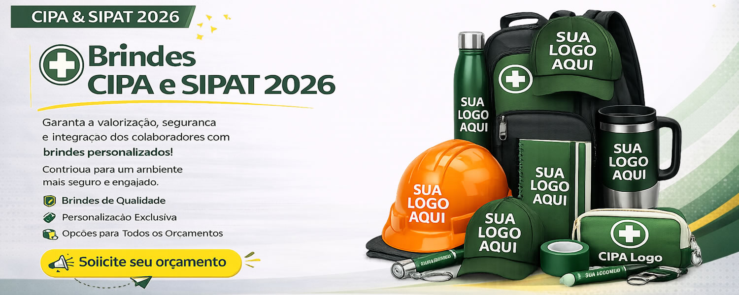 Brindes CIPA e SIPAT