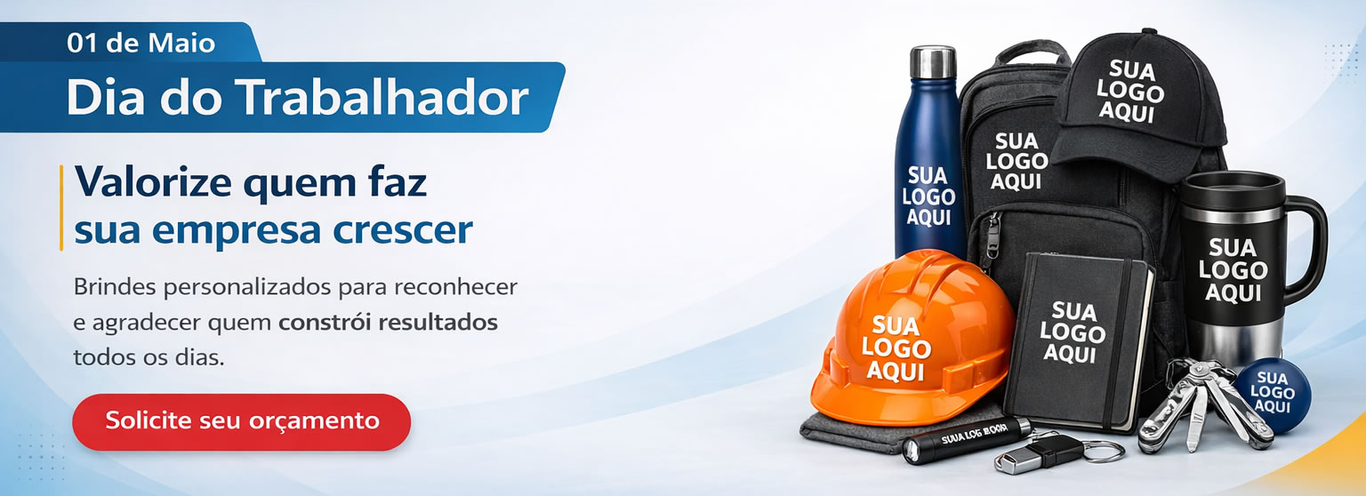 Brindes Dia do Trabalho